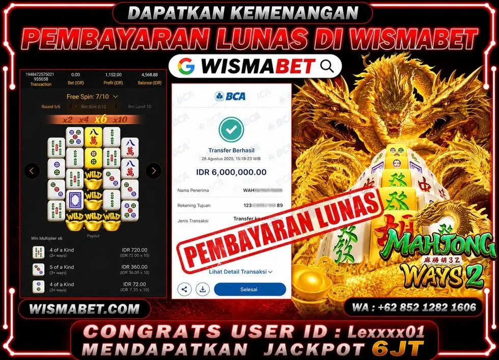 Wismabet - BUKTI KEMENANGAN Mahjong Ways 2 Rp6,000,000,- LUNAS